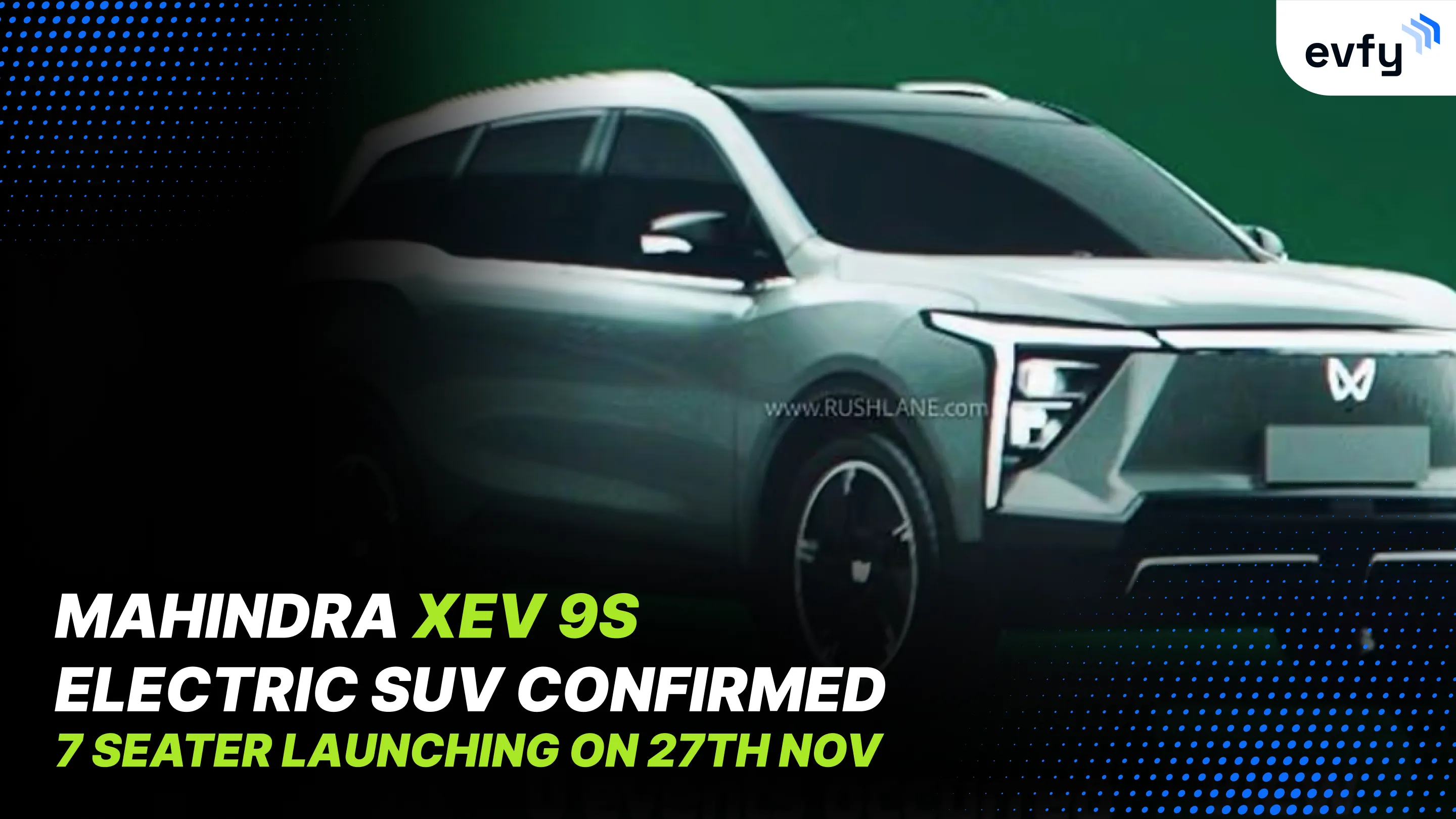 Mahindra XEV 9S Electric SUV Confirmed — 7 Seater Launching on 27th Nov